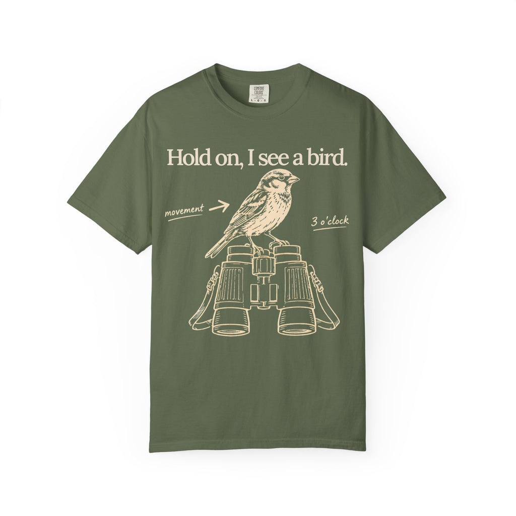 HOLD ON T-SHIRT