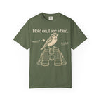 HOLD ON T-SHIRT