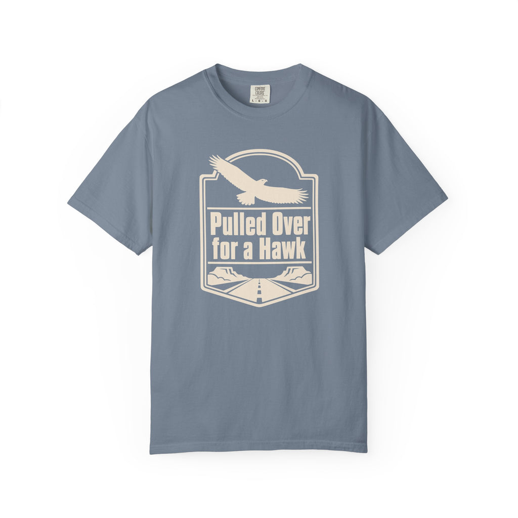 PULLED OVER FOR A HAWK T-SHIRT