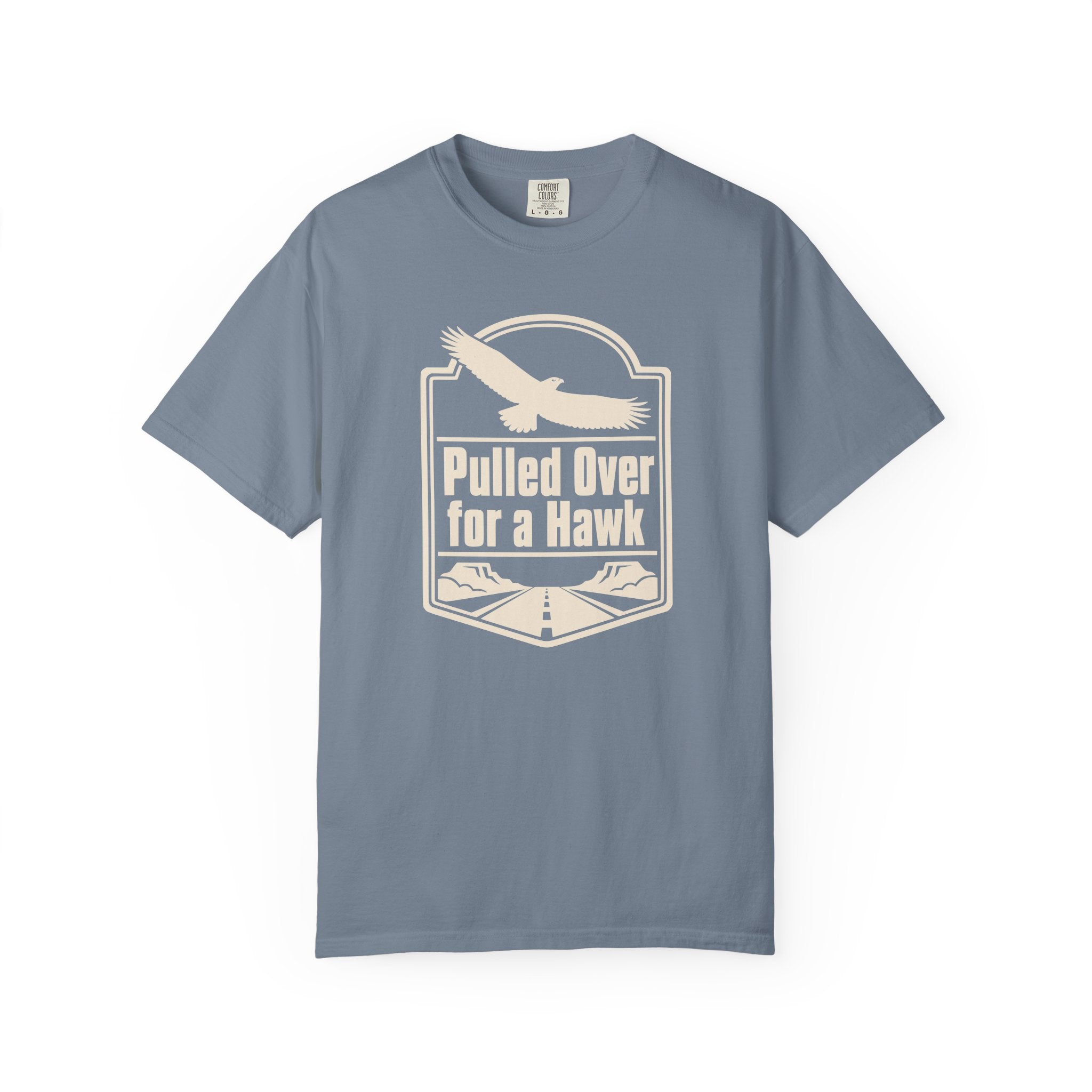 PULLED OVER FOR A HAWK T-SHIRT