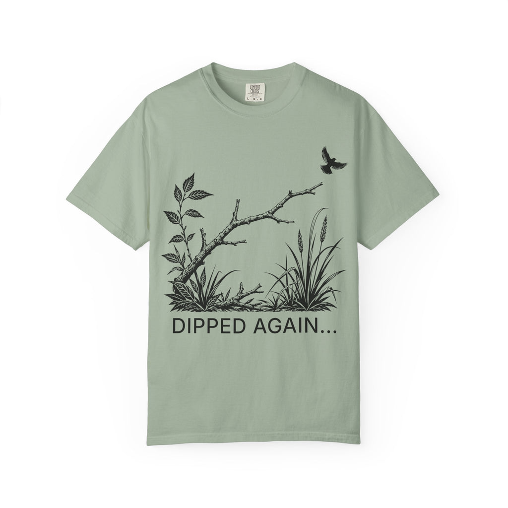 DIPPED AGAIN T-SHIRT
