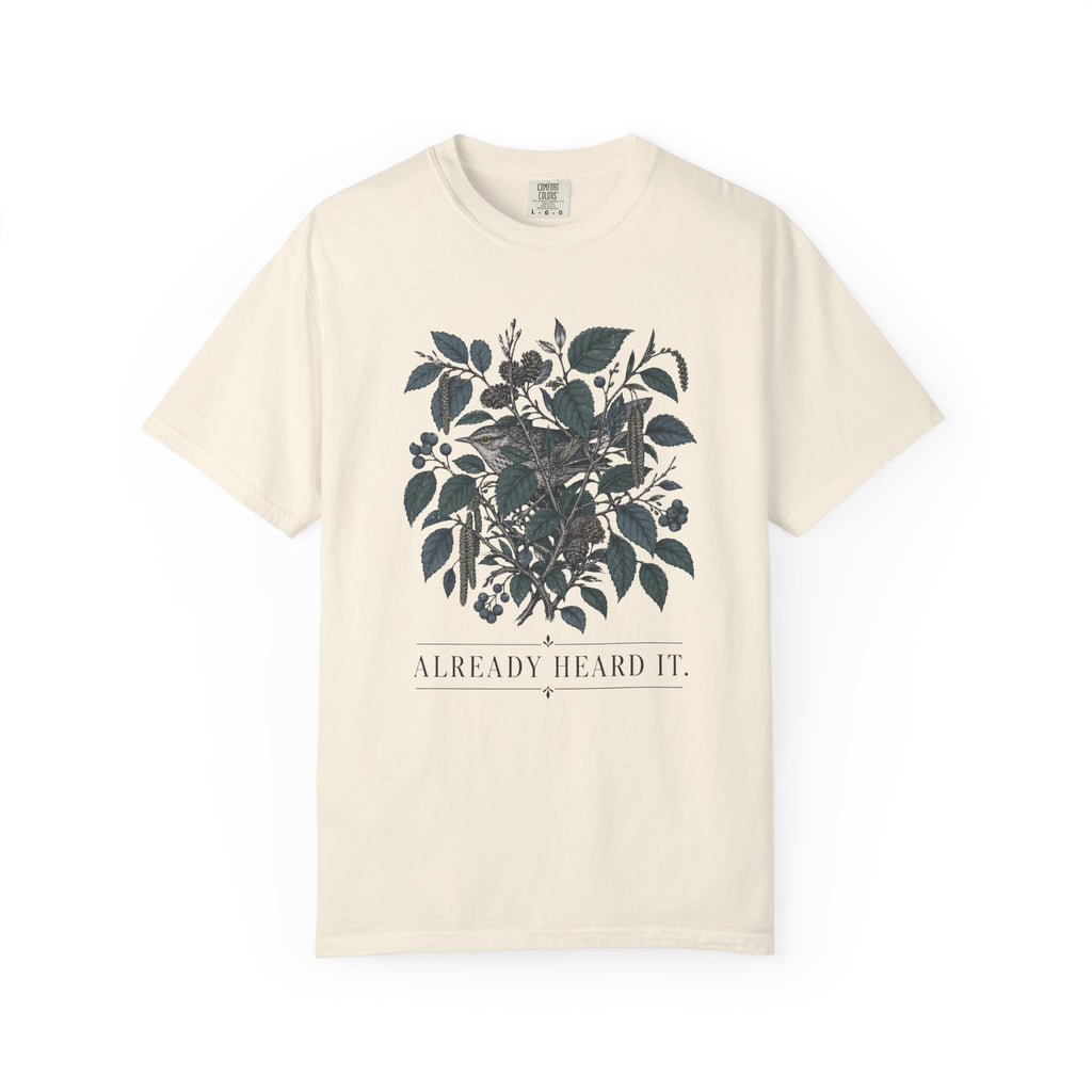 HEARD IT T-SHIRT