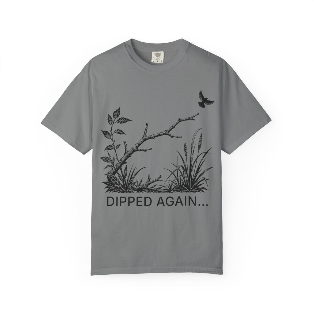DIPPED AGAIN T-SHIRT