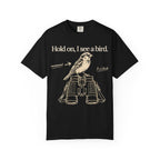 HOLD ON T-SHIRT