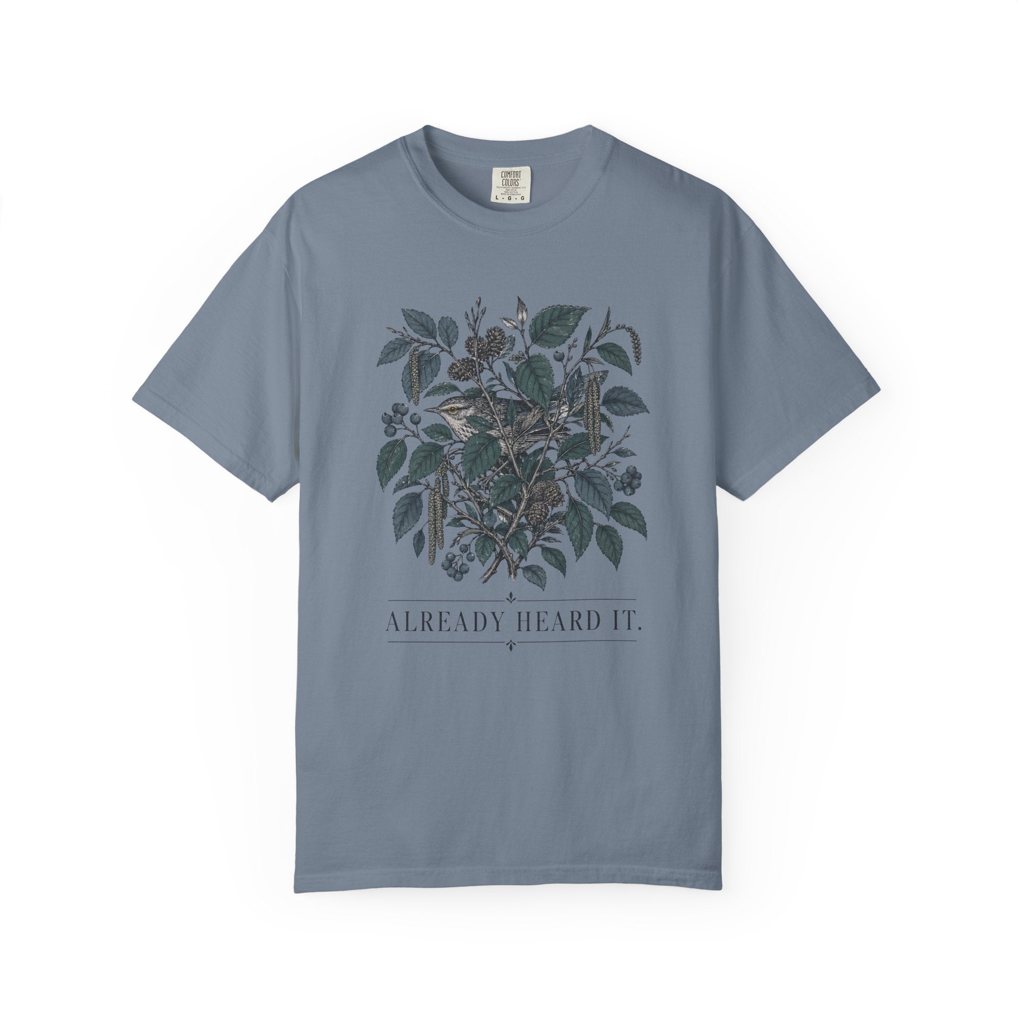 HEARD IT T-SHIRT