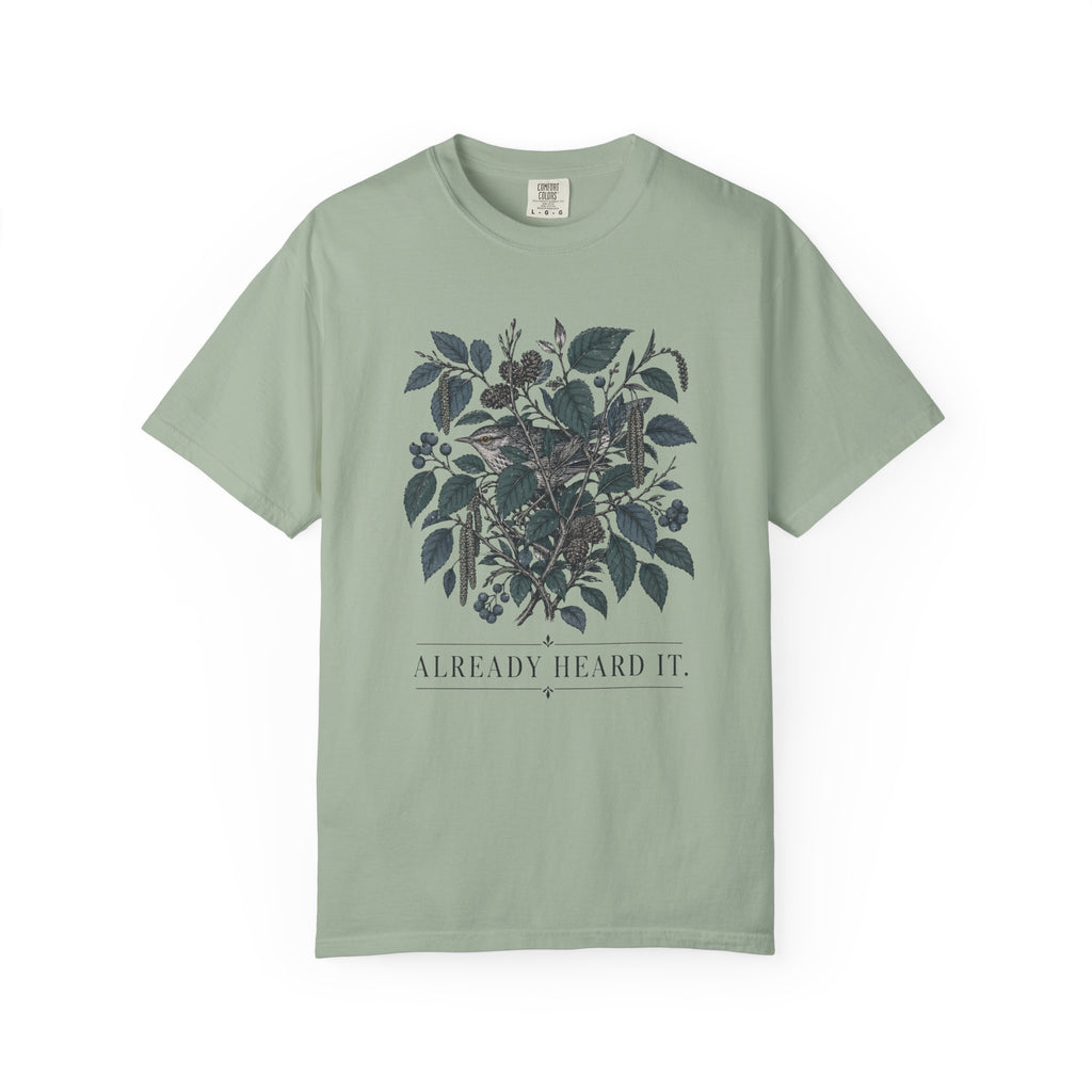 HEARD IT T-SHIRT