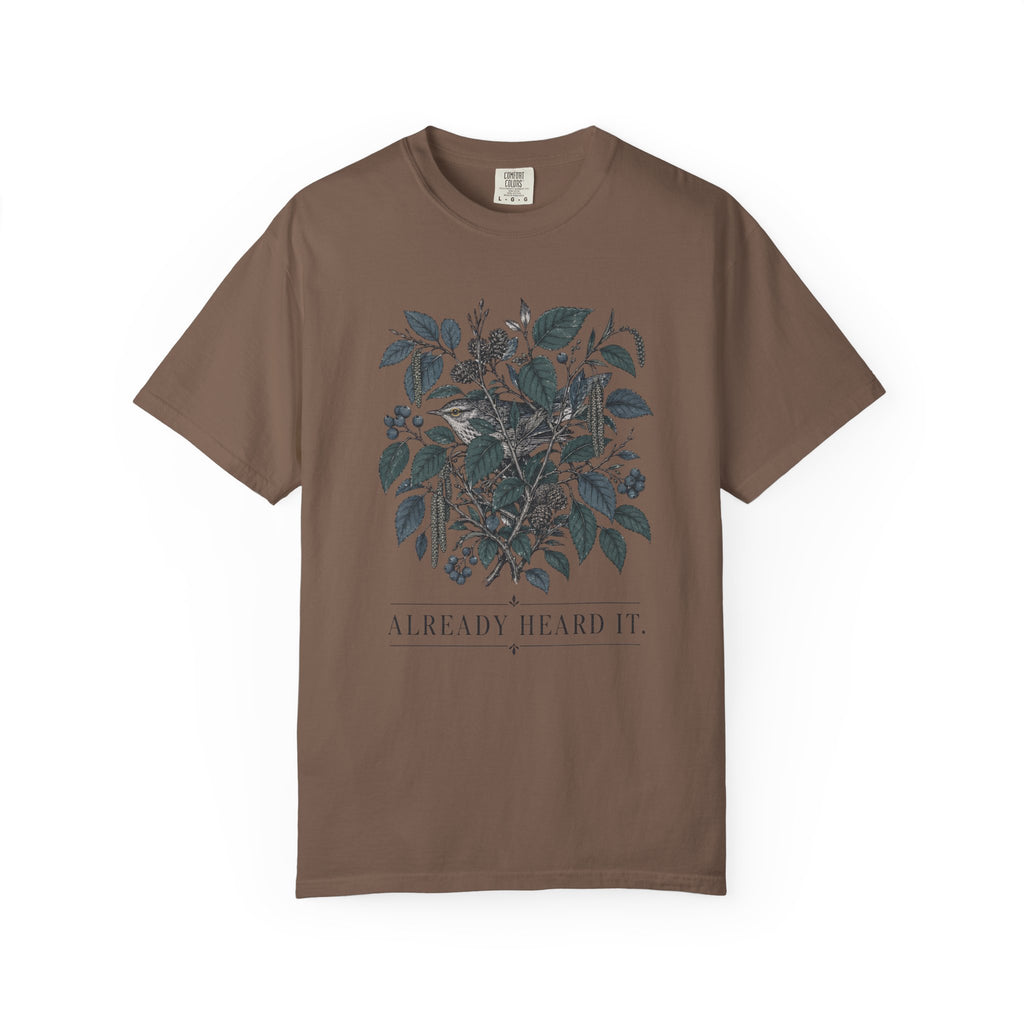 HEARD IT T-SHIRT